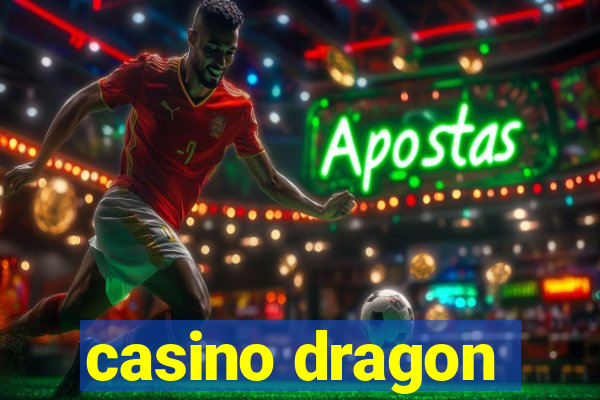 casino dragon