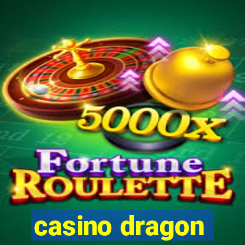 casino dragon