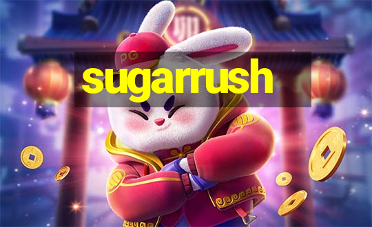 sugarrush