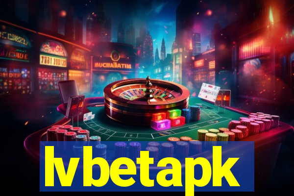 lvbetapk