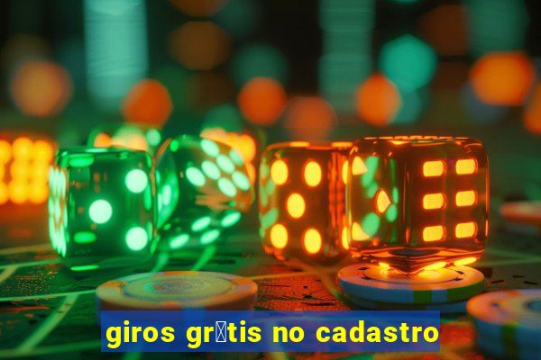 giros gr谩tis no cadastro