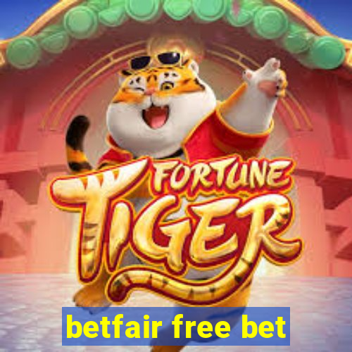 betfair free bet