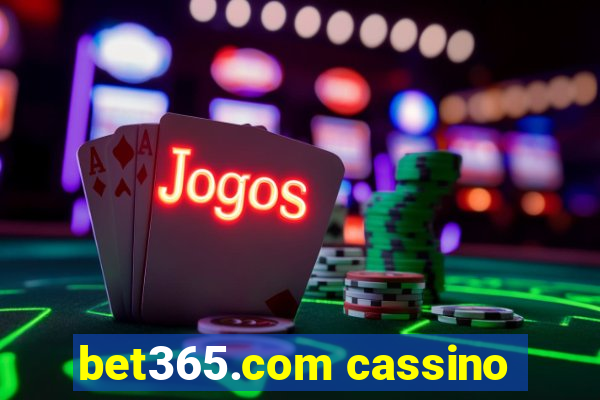 bet365.com cassino