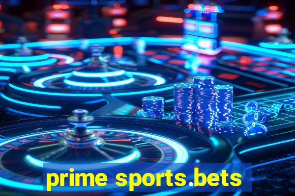 prime sports.bets