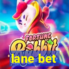 lane bet