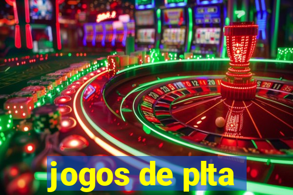 jogos de plta