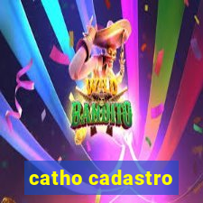 catho cadastro