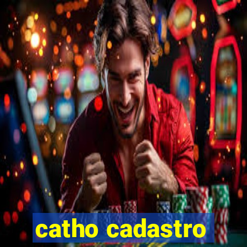 catho cadastro