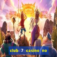 club 7 casino no deposit bonus