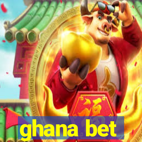 ghana bet