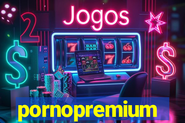 pornopremium