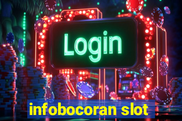 infobocoran slot