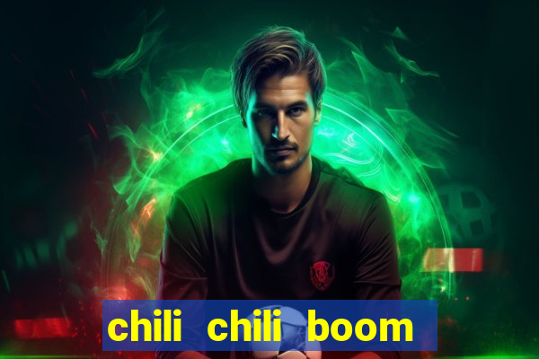 chili chili boom early access