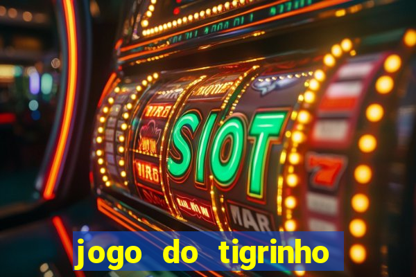 jogo do tigrinho fora do ar