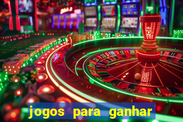 jogos para ganhar dinheiro sem colocar dinheiro