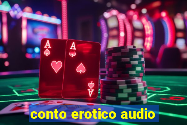 conto erotico audio