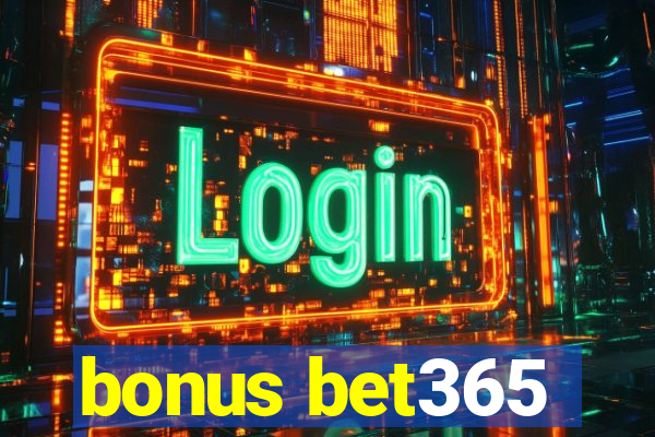 bonus bet365