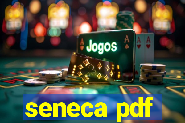 seneca pdf