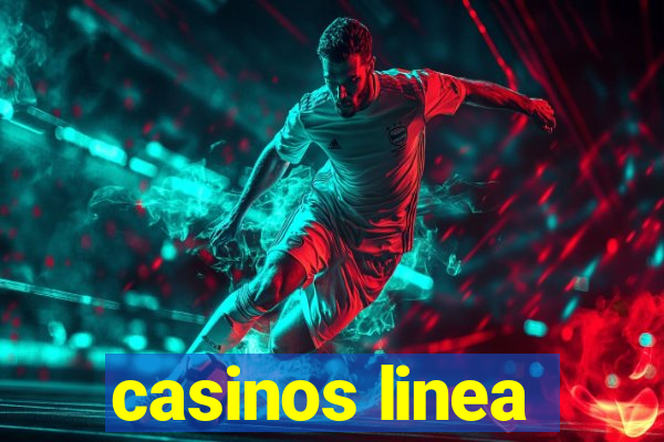 casinos linea