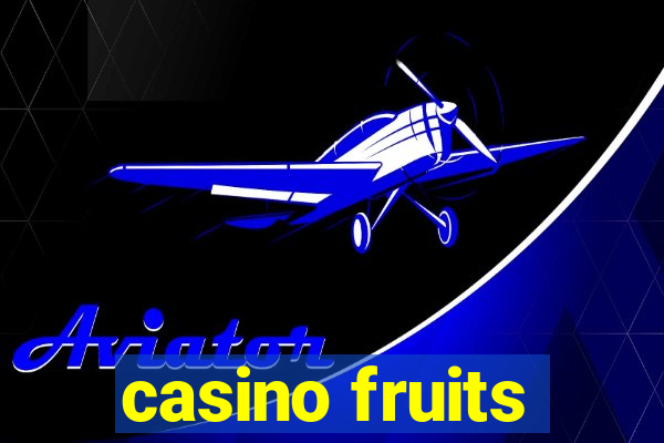 casino fruits