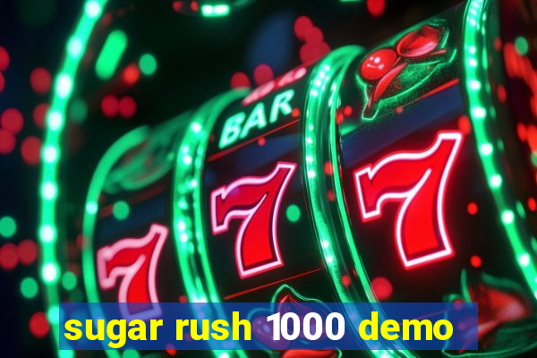 sugar rush 1000 demo