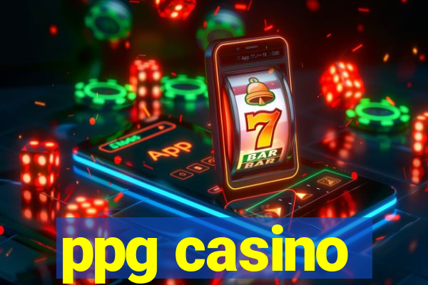 ppg casino