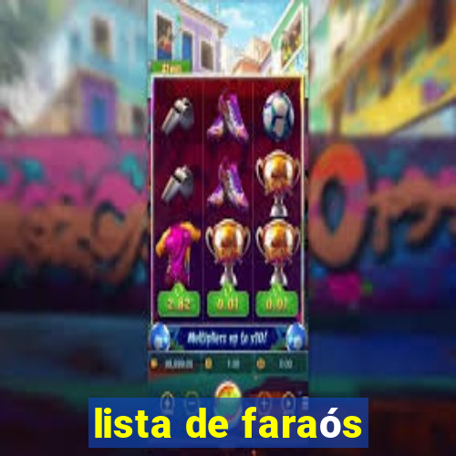 lista de faraós