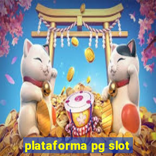 plataforma pg slot