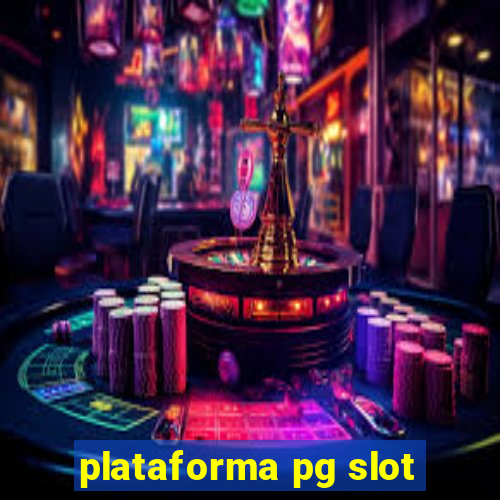 plataforma pg slot