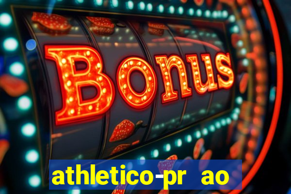 athletico-pr ao vivo onde assistir