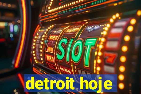 detroit hoje