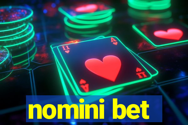 nomini bet