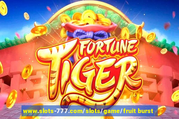 www.slots-777.com/slots/game/fruit burst