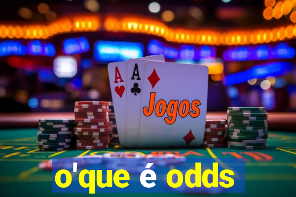 o'que é odds