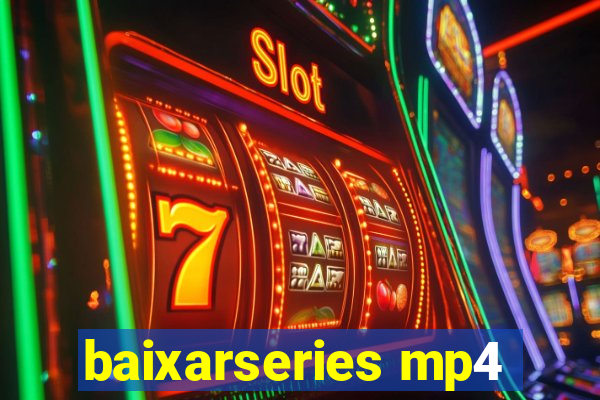 baixarseries mp4