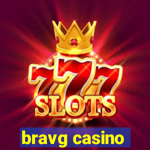 bravg casino