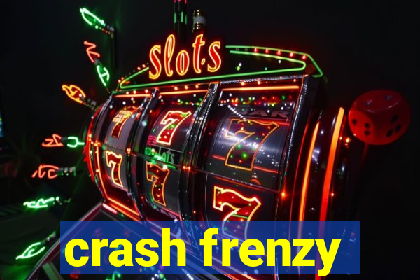 crash frenzy