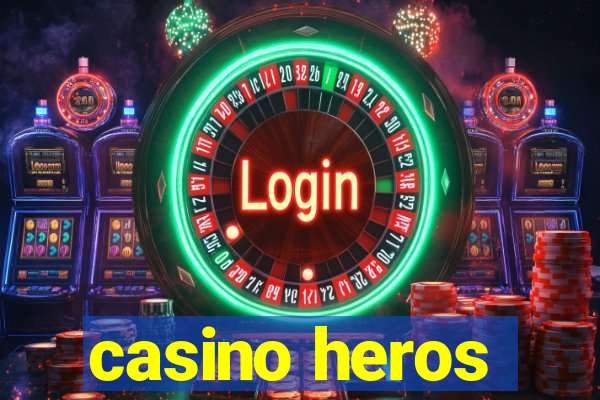 casino heros