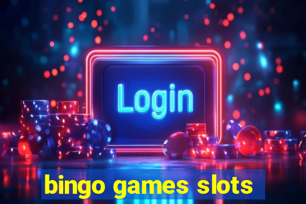 bingo games slots