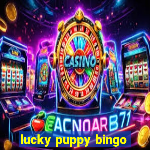 lucky puppy bingo