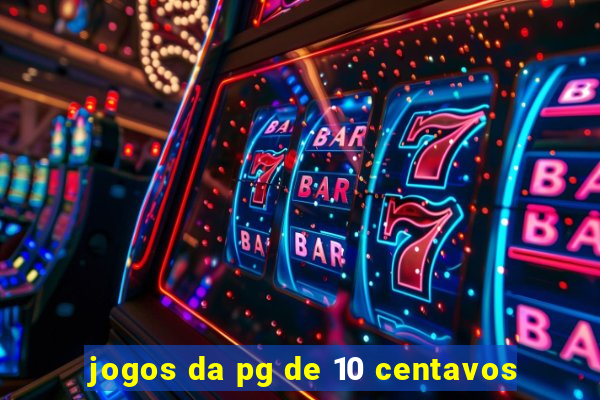 jogos da pg de 10 centavos