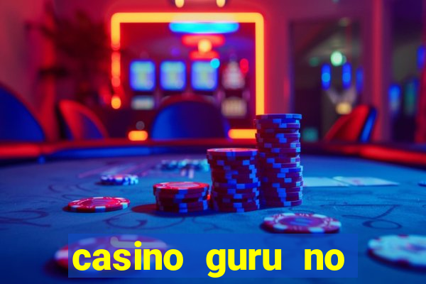 casino guru no deposit bonus