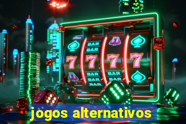 jogos alternativos