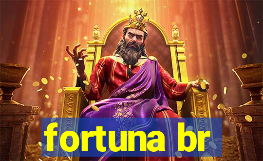 fortuna br