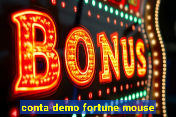 conta demo fortune mouse