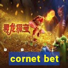 cornet bet