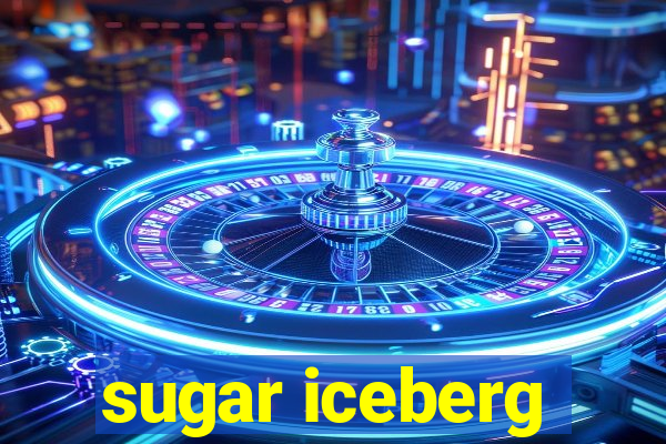 sugar iceberg