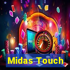 Midas Touch