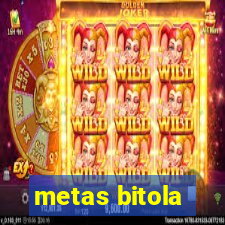 metas bitola