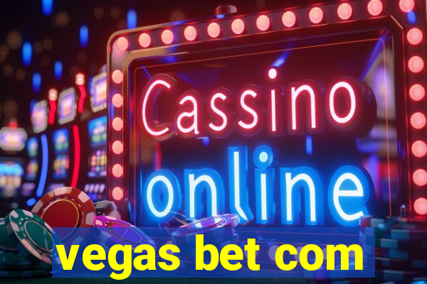 vegas bet com